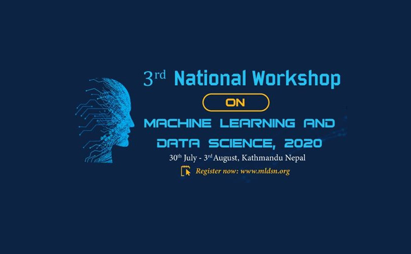 3rd National Workshop on Machine Learning and Data Science 2020 in Nepal
